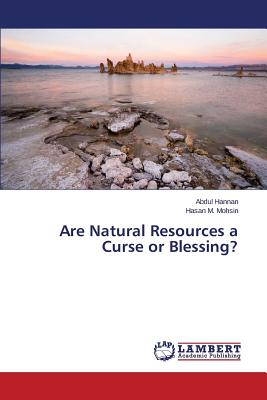 Are Natural Resources a Curse or Blessing?