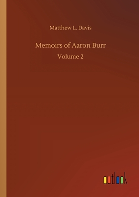 غلاف كتاب Memoirs of Aaron Burr