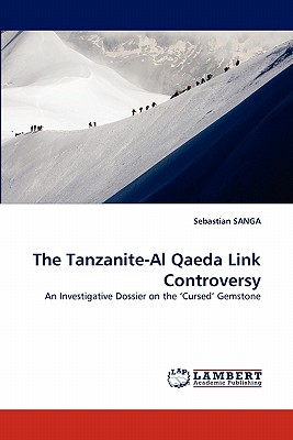 غلاف كتاب The Tanzanite-Al Qaeda Link Controversy