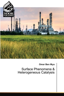 Surface Phenomena & Heterogeneous Catalysis
