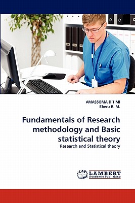 غلاف كتاب Fundamentals of Research methodology and Basic statistical theory