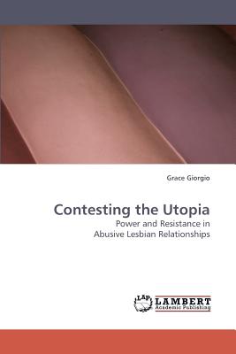 Contesting the Utopia