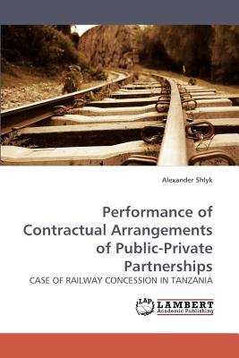 Performance of Contractual Arrangements of Public-Private Partnerships