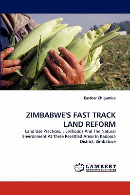 غلاف كتاب ZIMBABWE'S FAST TRACK LAND REFORM