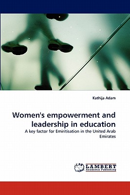 غلاف كتاب Women's empowerment and leadership in education