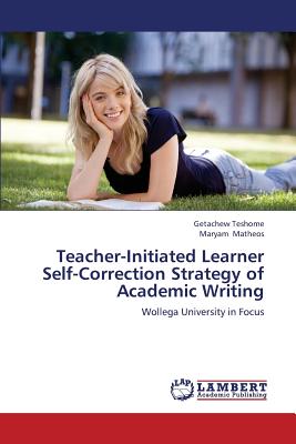 غلاف كتاب Teacher-Initiated Learner Self-Correction Strategy of Academic Writing