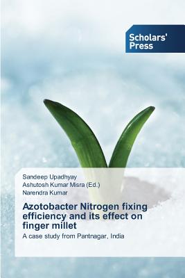 Azotobacter Nitrogen fixing efficiency and its effect on finger millet