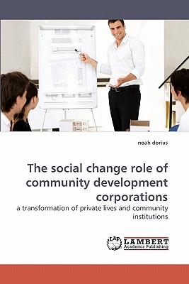 The social change role of community development corporations