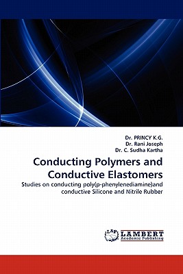 Conducting Polymers and Conductive Elastomers