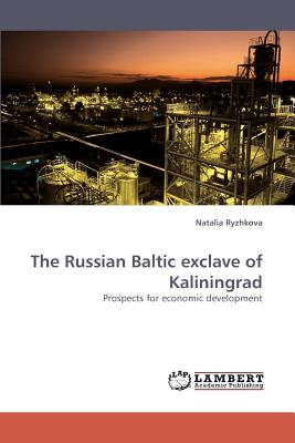 The Russian Baltic exclave of Kaliningrad