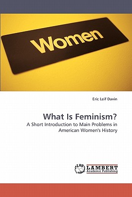 What Is Feminism?