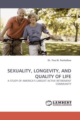 Sexuality, Longevity, and Quality of Life