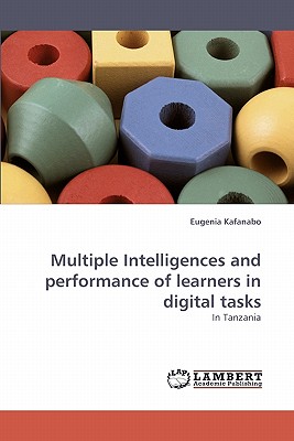Multiple Intelligences and Performance of Learners in Digital Tasks