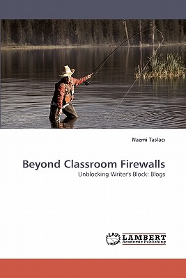Beyond Classroom Firewalls