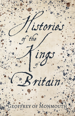 Histories of the Kings of Britain