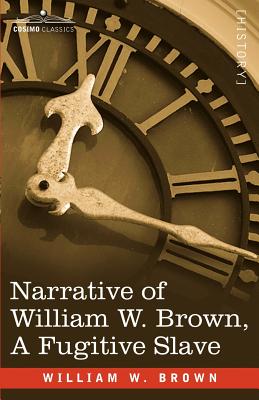 غلاف كتاب Narrative of William W. Brown, a Fugitive Slave
