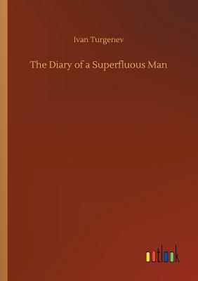 The Diary of a Superfluous Man