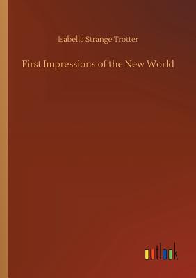 غلاف كتاب First Impressions of the New World