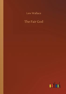 The Fair God