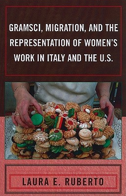 Gramsci, Migration, and the Representation of Women