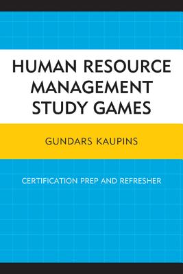 Human Resource Management Study Games: Certification Prep and Refresher