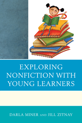غلاف كتاب Exploring Nonfiction with Young Learners