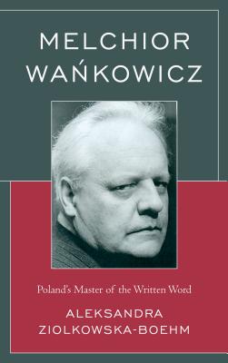 Melchior Wankowicz: Poland