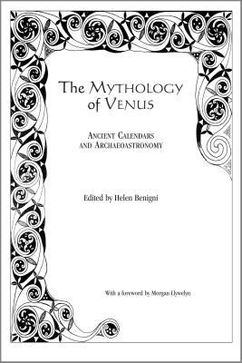 غلاف كتاب The Mythology of Venus: Ancient Calendars and Archaeoastronomy