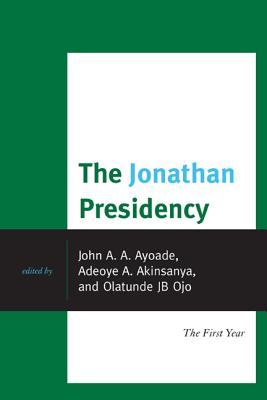 The Jonathan Presidency: The First Year