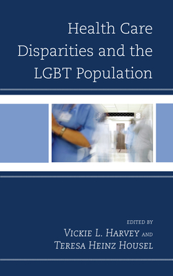 غلاف كتاب Health Care Disparities and the LGBT Population