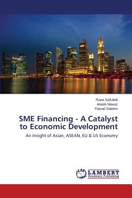 SME Financing - A Catalyst to Economic Development