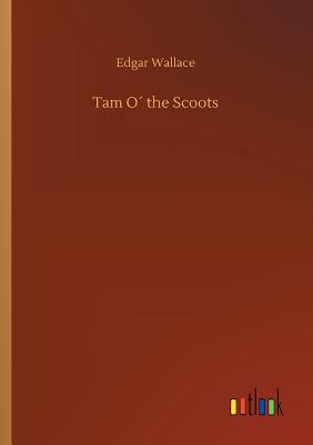 Tam O´ the Scoots