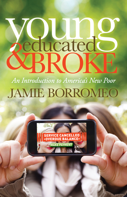 Young, Educated & Broke: An Introduction to America