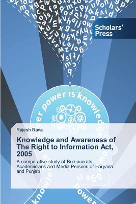 غلاف كتاب Knowledge and Awareness of The Right to Information Act, 2005