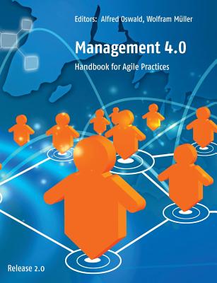 Management 4.0:Handbook for Agile Practices, Release 2.0