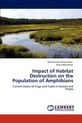 Impact of Habitat Destruction on the Population of Amphibians