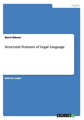 Structural Features of Legal Language