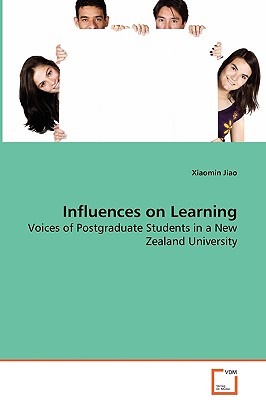 غلاف كتاب Influences on Learning - Voices of Postgraduate Students in a New Zealand University