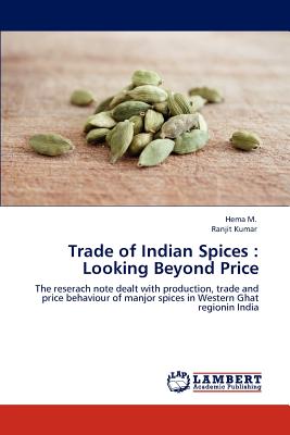 Trade of Indian Spices : Looking Beyond Price