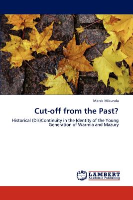 غلاف كتاب Cut-Off from the Past?