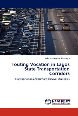غلاف كتاب Touting Vocation in Lagos State Transportation Corridors