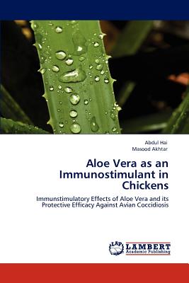 Aloe Vera as an Immunostimulant in Chickens