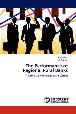 The Performance of Regional Rural Banks