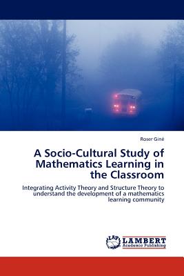 غلاف كتاب A Socio-Cultural Study of Mathematics Learning in the Classroom