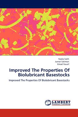 Improved The Properties Of Biolubricant Basestocks