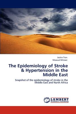 The Epidemiology of Stroke & Hypertension in the Middle East