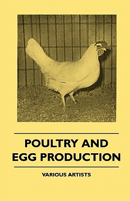 غلاف كتاب Poultry And Egg Production