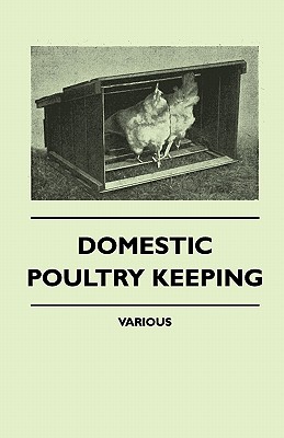 غلاف كتاب Domestic Poultry Keeping