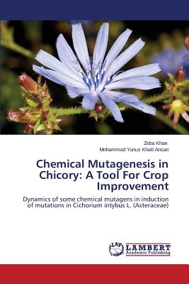 Chemical Mutagenesis in Chicory: A Tool For Crop Improvement