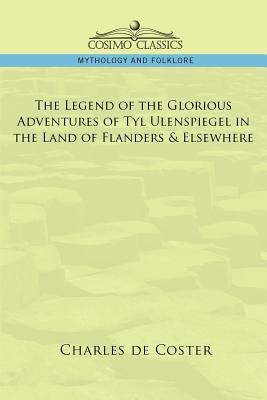 غلاف كتاب The Legend of the Glorious Adventures of Tyl Ulenspiegel in the Land of Flanders & Elsewhere